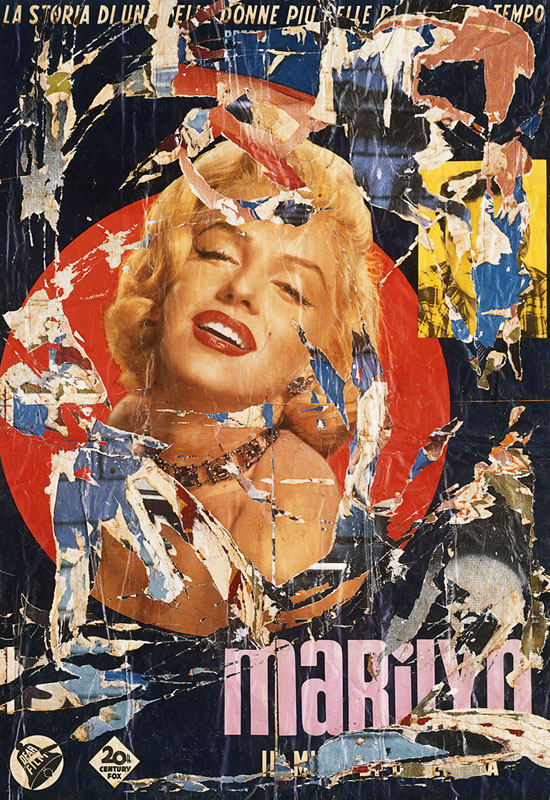 Mimmo Rotella: Decollage. Marylin, 1962 © Bildrecht, Wien, 2018, 100 BESTE PLAKATE 17